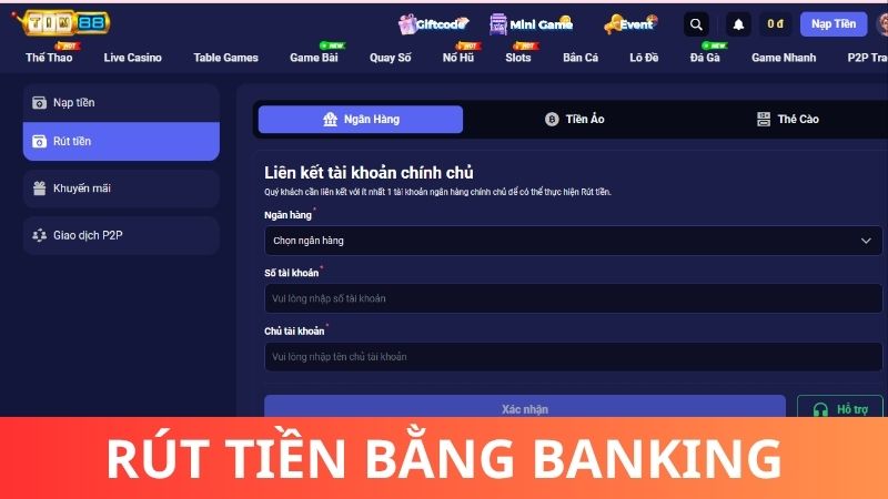 Hướng dẫn rút tiền bằng tài khoản ngân hàng tại Tin88