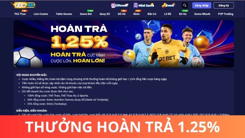Thưởng hoàn trả 1.25% tiền cược tại Tin88